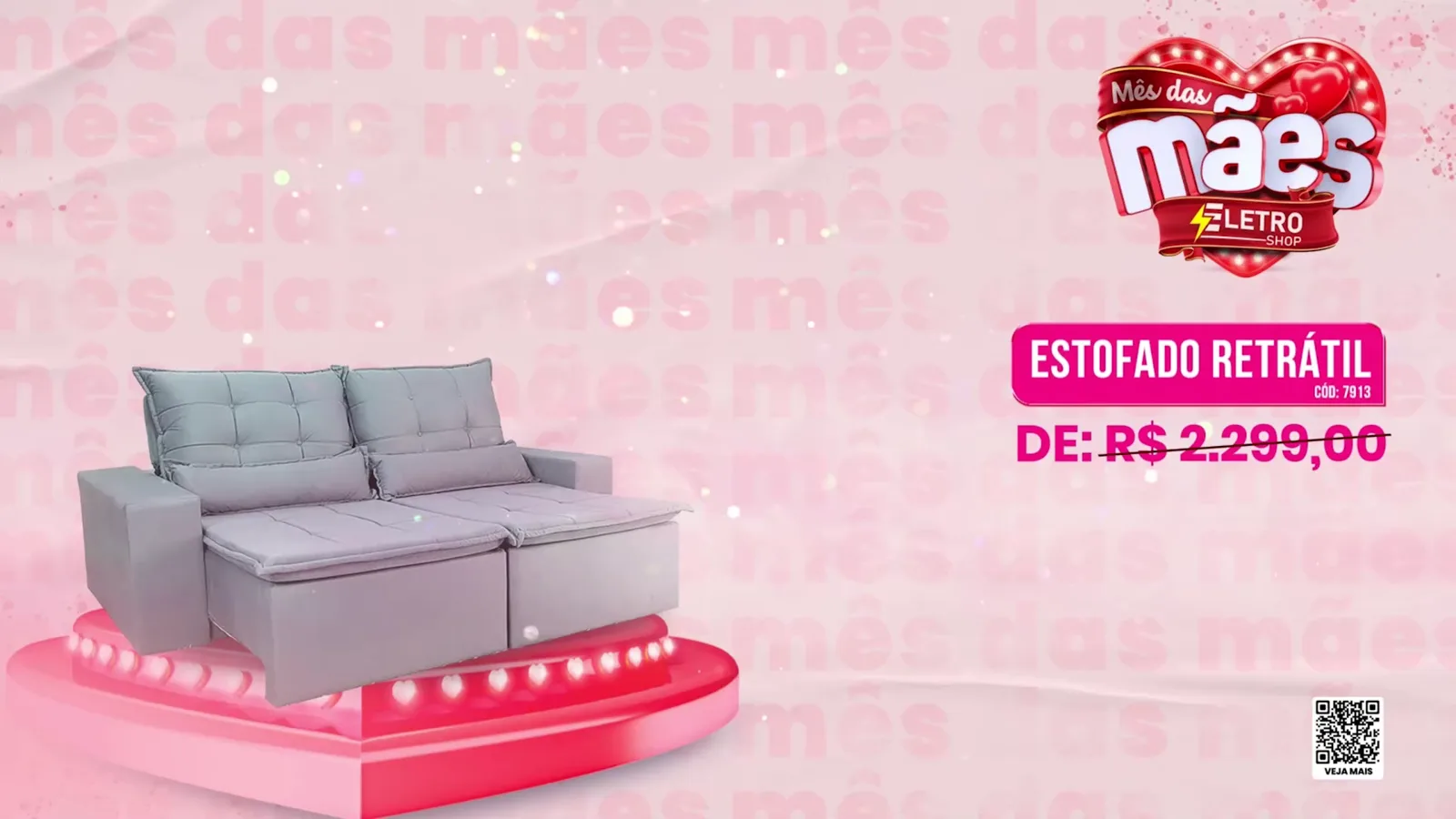 Eletro Shop: Vídeo do Mês das Mães: cada produto no palco, com preço, código e QR code.