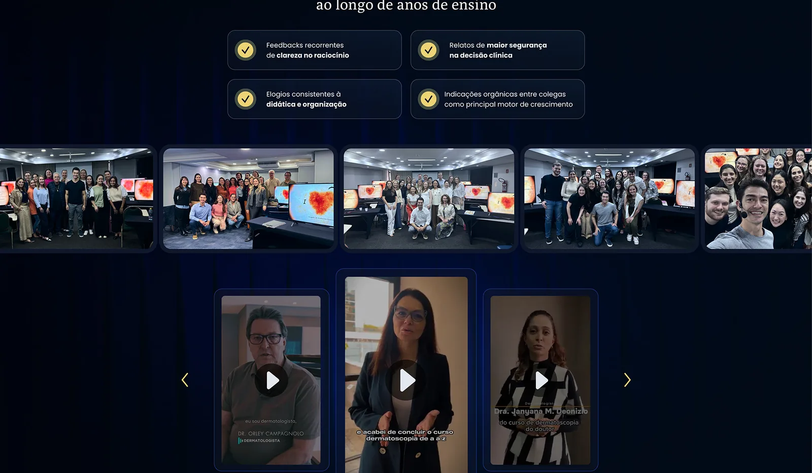 Dr. Guilherme Gadens: Prova de que o método já foi ensinado: fotos das turmas e depoimentos em vídeo.
