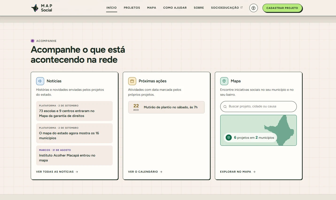 Map Social: Notícias, próximas ações e o mapa, enviados pelos próprios projetos.